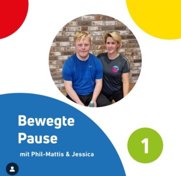 Bewegte Pause mit Phil-Mattis und Jessica